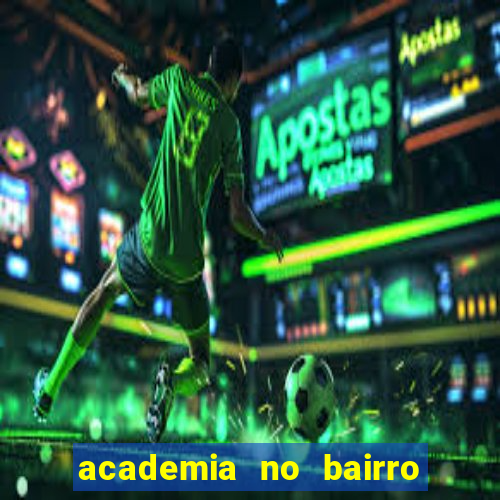 academia no bairro vila nova